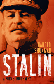 Stalin (A Pocket Biography) by Harold Shukman, 9781803992754