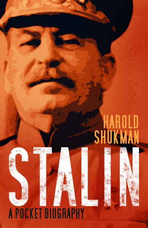 Stalin (A Pocket Biography) by Harold Shukman, 9781803992754