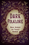 Dark Folklore - 9781803993294 by Mark Norman, Tracey Norman, 9781803993294
