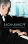 Rachmaninoff (The Last of the Great Romantics) by Michael Scott, 9781803993454