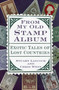 From My Old Stamp Album (Exotic Tales of Lost Countries) by Stuart Laycock, Chris West, 9781803993768