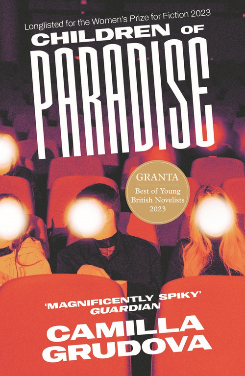 Children of Paradise by Camilla Grudova, 9781838956349