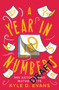 A Year in Numbers (365 Astonishing Maths Facts) by Kyle D Evans, 9781838958916