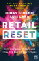 Retail Reset (Why physical stores are still the key to the future) by Dimas Gimeno, Luis Lara, 9781911687344