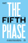 The Fifth Phase (An insight-driven approach to business transformation) by Mark Powell, 9781911687993