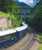 Great Railway Journeys in Europe by David Bowden, 9781913679521
