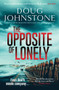 The Opposite of Lonely by Doug Johnstone, 9781914585807