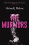 The Murmurs by Michael J. Malone, 9781914585821