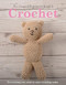 The Compact Beginner's Guide to Crochet by Rachel Madden, Sian Brown, 9781915343376