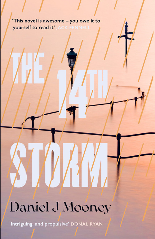 The 14th Storm by Daniel Mooney, 9781915643667