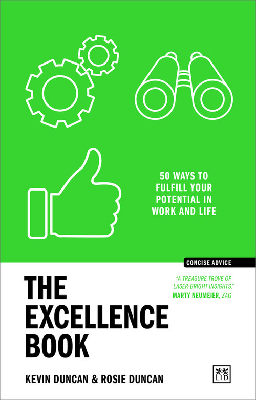 The Excellence Book (50 ways to be your best) by Kevin Duncan, Rosie Duncan, 9781915951076