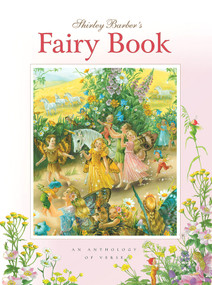 Shirley Barber's Fairy Book (An Anthology of Verse) by Shirley Barber, 9781922418753