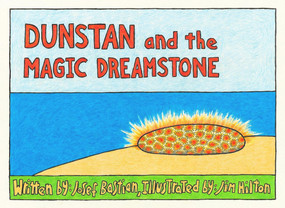 Dunstan and the Magic Dream Stone by Josef Bastian, 9781940368214