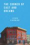 The Corner of East and Dreams by Joan Connor, 9781955062268
