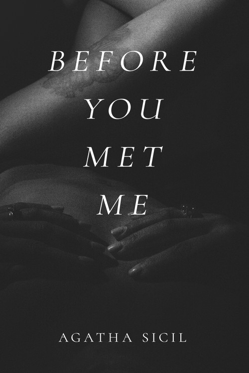 Before You Met Me by Agatha Sicil, 9781955062695
