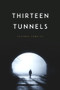 Thirteen Tunnels by Barbara Lockwood, Suzanne Samples, 9781955062855