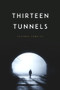 Thirteen Tunnels by Barbara Lockwood, Suzanne Samples, 9781955062855
