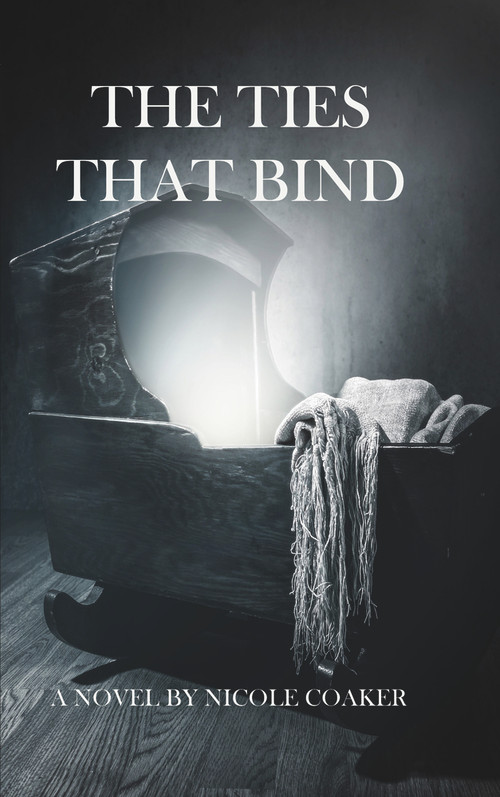 The Ties That Bind - 9781990066382 by Nicole Coaker, 9781990066382