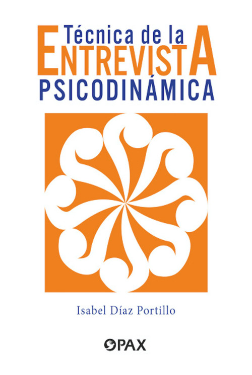 Técnica de la entrevista psicodinámica (Spanish Edition) - 9786077135203 by Isabel Díaz Portillo, 9786077135203