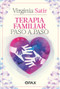 Terapia familiar paso a paso (Spanish Edition) by Virginia Satir, 9786077135326