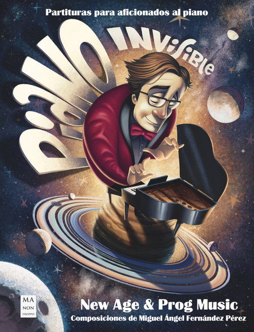 Piano Invisible (Partituras para aficionados al piano) (Spanish Edition) by Miguel Ángel Fernández Pérez, 9788418703461