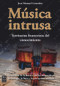 Música intrusa (Territorios fronterizos del conocimiento) (Spanish Edition) by José Manuel González, 9788418703492
