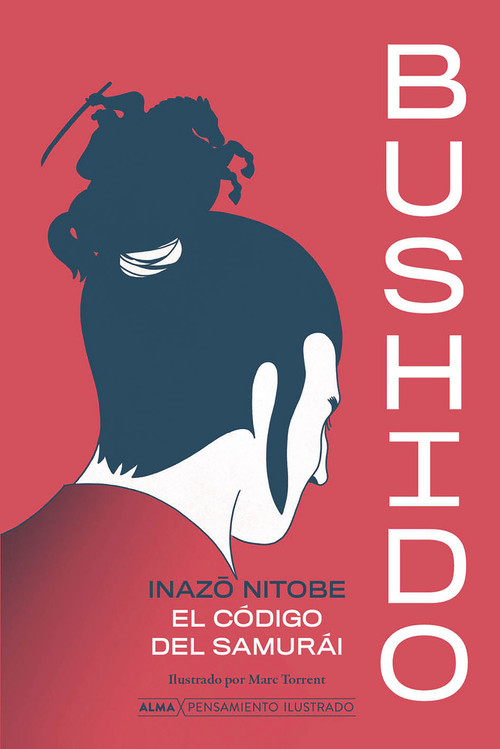 Bushido (Spanish Edition) by Inazo Nitobe, Sigrid Guitart, Marc Torrent, 9788418933851