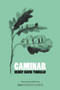 Caminar (Spanish Edition) by Henry David Thoreau, David León, Adolfo Serra, 9788419599179
