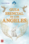Guía esencial de los ángeles (Spanish Edition) by DANIEL MITCHELL, 9788499176796