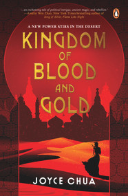 Kingdom of Blood and Gold by Joyce Chua, 9789815058789