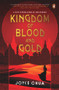 Kingdom of Blood and Gold by Joyce Chua, 9789815058789