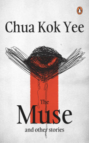 The Muse and Other Stories by Chua Kok Yee, 9789815058963