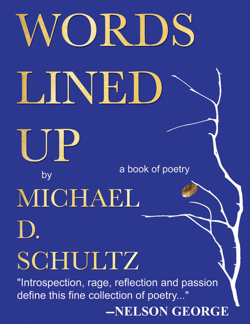 Words Lined Up by Michael D. Schultz, Betty K. Bynum, 9798218187002