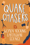 Quake Chasers (15 Women Rocking Earthquake Science) - 9798890680037 by Lori Polydoros, 9798890680037