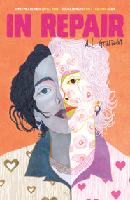 In Repair by A. L. Graziadei, 9781250777133