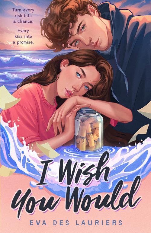 I Wish You Would by Eva Des Lauriers, 9781250910554