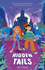 Hidden Tails by Van Hoang, 9781250845696