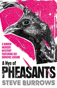 A Nye of Pheasants (Birder Murder Mysteries) by Steve Burrows, 9780861541775