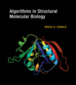 Algorithms in Structural Molecular Biology - 9780262548793 by Bruce R. Donald, 9780262548793