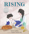 Rising ((An Illustrated Tale Exploring Jewish Culture, Family Rituals, and Shabbat Traditions - For Kids Ages 4-8)) by Sidura Ludwig, Sophia Vincent Guy, 9781536225495