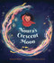 Noura's Crescent Moon ((A Story of the Islamic Lunar Calendar, Ramadan Traditions & the Joyful Arrival of Eid ul-Fitr for Kids Ages 4-8)) by Zainab Khan, Nabila Adani, 9781536224740