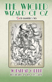 Wicked Wizard of Oz by Jonathan Green, 9781958872239