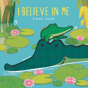 I Believe in Me Padded Board Book - 9781536234961 by Emma Dodd, Emma Dodd, 9781536234961