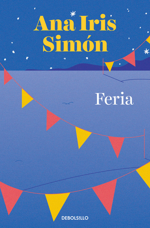 Feria / Fair (Spanish Edition) by Ana Iris Simón, 9788466367134