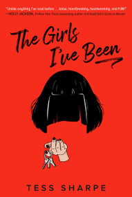 The Girls I've Been - 9780593353820 by Tess Sharpe, 9780593353820