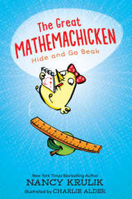 The Great Mathemachicken 1: Hide and Go Beak - 9781645952367 by Nancy Krulik, Charlie Alder, 9781645952367