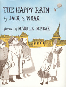 The Happy Rain by Jack Sendak, Maurice Sendak, 9780062645098