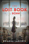 The Lost Book of Bonn (A Novel) by Brianna Labuskes, 9780063259287