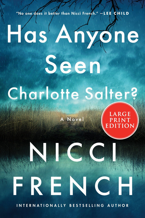 Has Anyone Seen Charlotte Salter? (A Novel) - 9780063360198 by Nicci French, 9780063360198