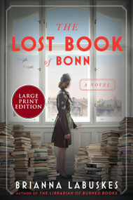 The Lost Book of Bonn (A Novel) - 9780063360204 by Brianna Labuskes, 9780063360204